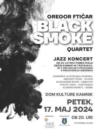 GF s Black Smoke Quartet to Premiere "Black Smoke Suite" in Kamnik (SLO) and Trofaiach (A)